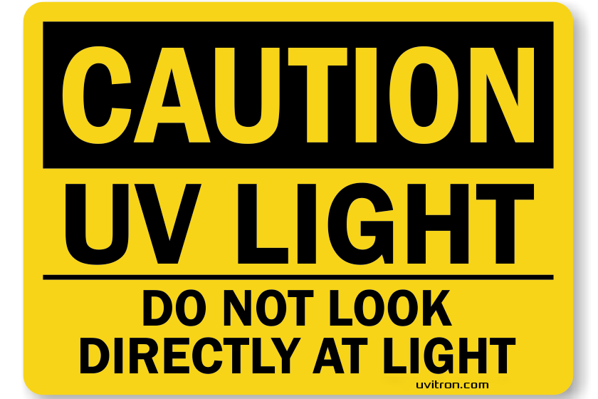 Caution Sign: UV Light Do Not Look Directly At Light